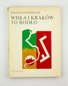 Wisła i Kraków to Rodło, Osmańczyk E. J.