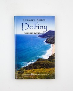 Delfiny. Wiersze wybrane, Amber L.