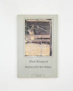 Przekleństwo wieku, Besancon A.