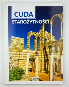 Cuda Starożytności,  praca zbiorowa, album