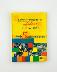 Modlitewnik młodego człowieka. Twoje 5 minut dla Boga,  oprac. Rogalska M.
