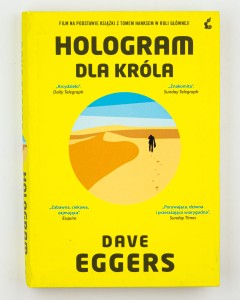 Hologram dla króla, Eggers D.