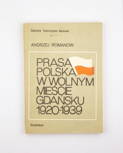 Prasa polska w Wolnym mieście Gdańsku 1920-1939, Romanow A.