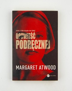Opowieść Podręcznej, Atwood M.
