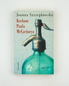 Kocham Paula McCartneya, Szczepkowska J.