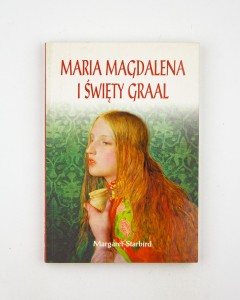 Maria Magdalena i Święty Graal, Starbird M.