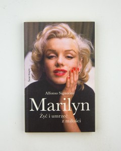 Marilyn. Żyć i umrzeć z miłości, Signorini A.