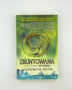Zbuntowana. Tom 2 trylogii Niezgodna, Roth V.