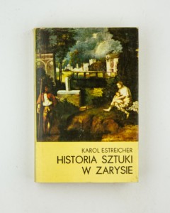 Historia sztuki w zarysie, Estreicher K.