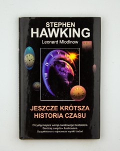 Jeszcze krótsza historia czasu, Hawking S., Mlodinow L.