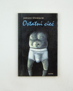 Ostatni cieć, Głowacki J.
