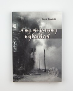 A my nie jesteśmy wybawieni, Wdowiński D., NOWA