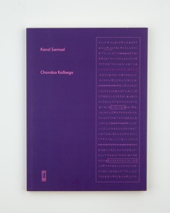 Choroba Kolbego, Samsel K., NOWA