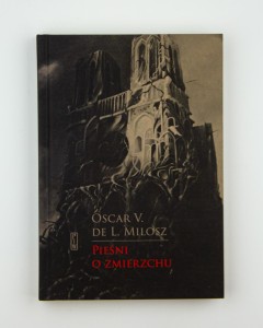 Pieśni o zmierzchu, de L. Milosz O., NOWA