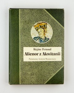 Alienor z Akwitanii, Pernoud R.