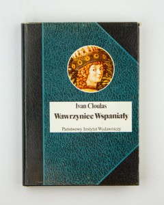 Wawrzyniec Wspaniały, Cloulas I. 