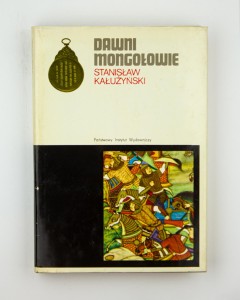 Dawni Mongołowie, Kałużyński S.