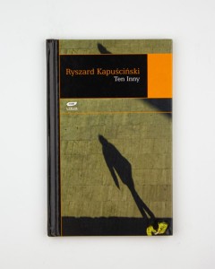 Ten Inny, Kapuściński R.