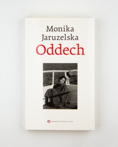 Oddech, Jaruzelska M.