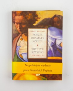 Poezje, dramaty, szkice, Karol Wojtyła, Tryptyk rzymski., Jan Paweł II