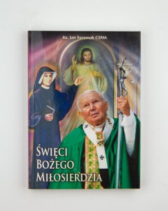 Święci Bożego Miłosierdzia, ks. Seremak J.