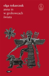 Anna In w grobowcach świata, Tokarczuk O. NOWA