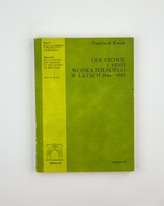 Oficerowie 1 Armii Wojska Polskiego w latach 1944-1945, Kusiak F.