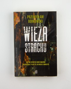 Wieża strachu, Borkowski P.
