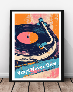 Plakat "Vinyl Never Dies"
