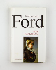 Róże i kapryfolium, Ford P. L.