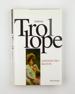 Dziedzictwo Belton, Trollope A.