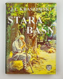 Stara baśń, Kraszewski J. I