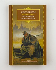 Opowiadania sewastopolskie, Tołstoj L.
