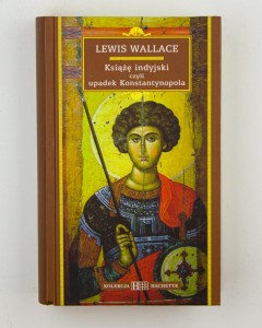 Książę indyjski czyli upadek Konstantynopola, Wallace L.