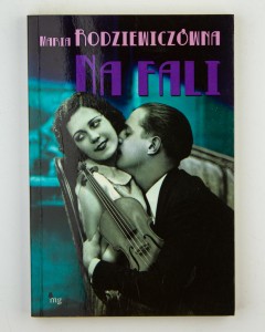 Na fali, Rodziewiczówna M.