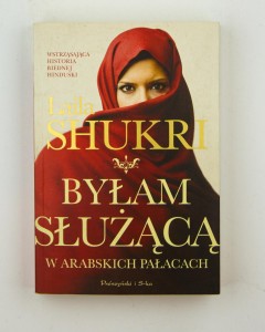 Byłam służącą w arabskich pałacach, Shukri L.