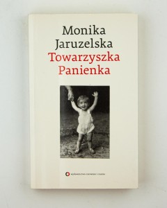 Towarzyszka panienka, Jaruzelska M.
