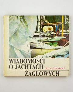 Wiadomości o jachtach żaglowych, Dziewulski J.
