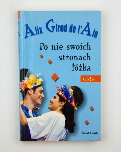 Po nie swoich stronach lóżka, de l'Ain A. G.