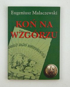 Koń na wzgórzu, Małaczewski E.