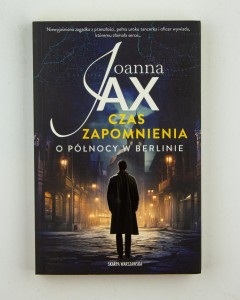 Czas zapomnienia. O północy w Berlinie, Jax J.