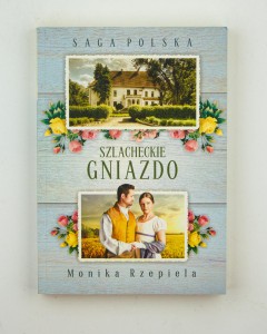 Szlacheckie gniazdo, Rzepiela M.