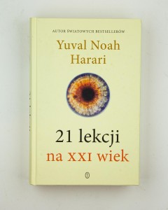 21 lekcji na XXI wiek, Harari Y. N.