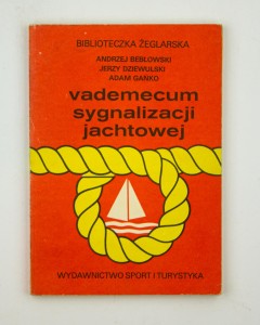 Vademecum sygnalizacji jachtowej, Bebłowski A. i in.