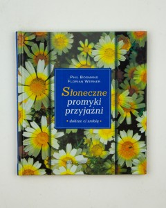 Słoneczne promyki przyjaźni, Bosmans P., Werner F.