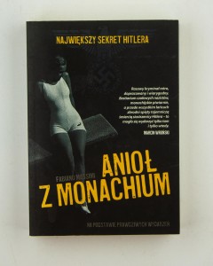 Anioł z Monachium. Największy sekret Hitlera, Massimi F.
