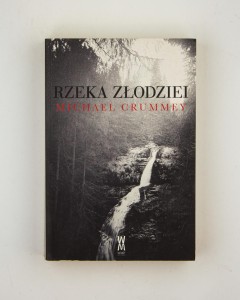 Rzeka złodziei, Crummey M.