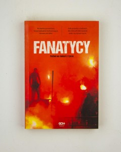 Fanatycy. Futbol na śmierć i życie, Anonimowy Fanatyk