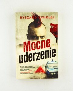 Mocne uderzenie, Ćwirlej R.