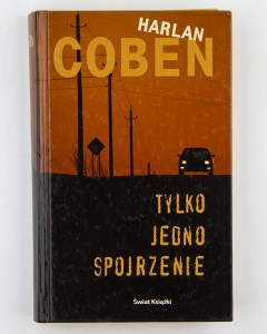 Tylko jedno spojrzenie, Coben H.